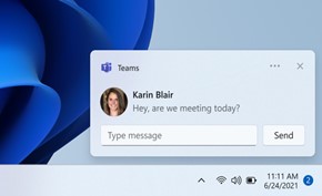 微软开始向Windows 11用户提供Microsoft Teams通讯工具的深度集成