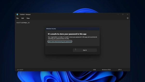 Windows 11将增加新安全功能 在记事本里保存密码系统会弹出安全提醒