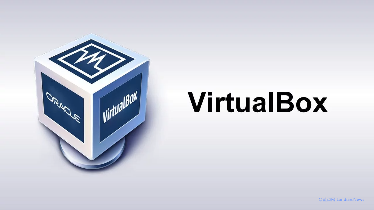 [下载] 开源虚拟机软件VirtualBox 7.0.20版发布 包含多种改进和修复