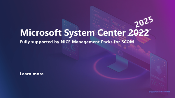  Microsoft will launch Microsoft System Center 2025 in autumn, which will support HCI cluster management, etc