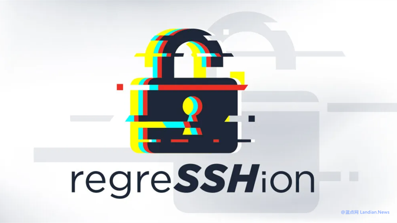 OpenSSH出现高危远程代码执行漏洞 影响超过1400万台暴露在公网上的服务器