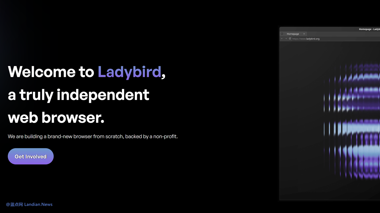 浏览器市场事实下场迎去新减进者：Ladybird正正在重新斥天新浏览器内核