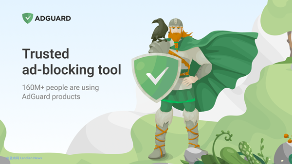 [下载] 广告拦截软件AdGuard v7.19发布 修复蓝屏死机/新增任意网站深色模式