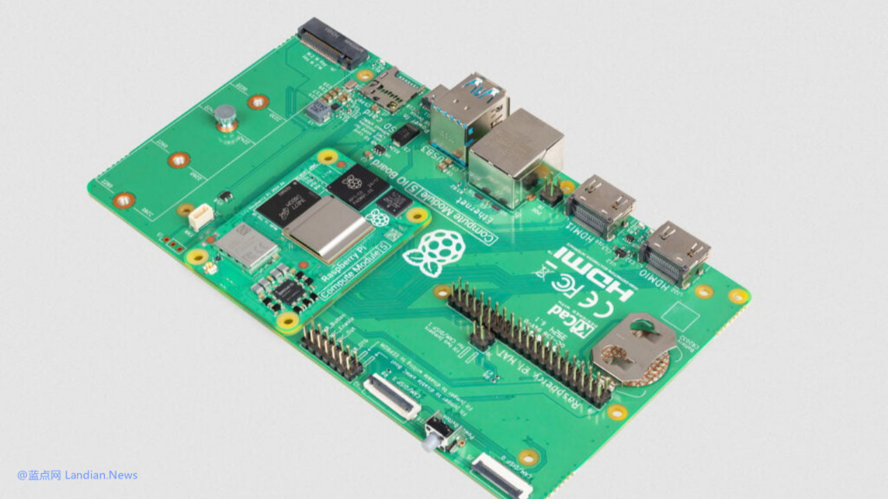 树莓派推出嵌入式单板计算机Raspberry Pi CM5 配置更高45美元起售