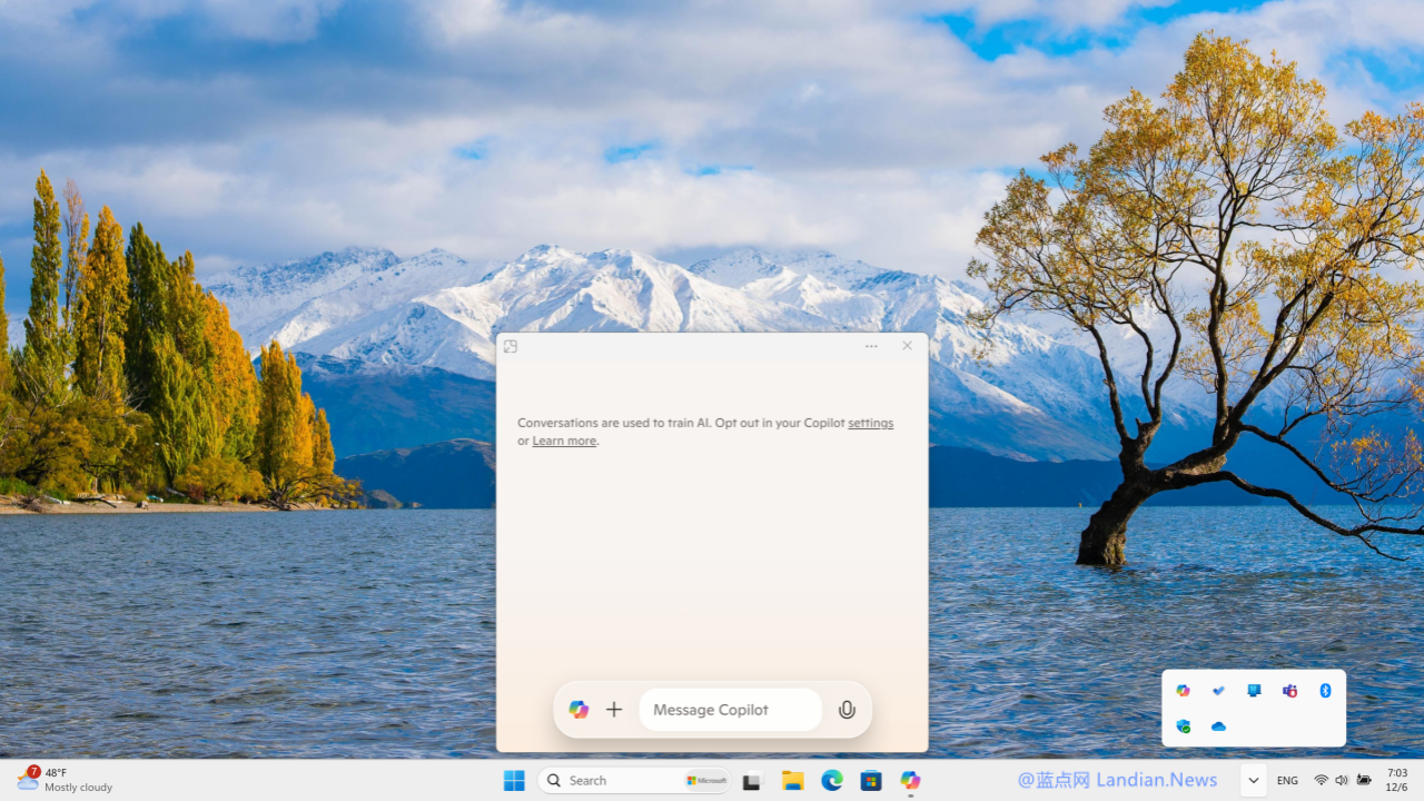 微软向Windows 10/11推出原生版Copilot替代PWA版 但其实还是个套壳网站🤡 – 蓝点网