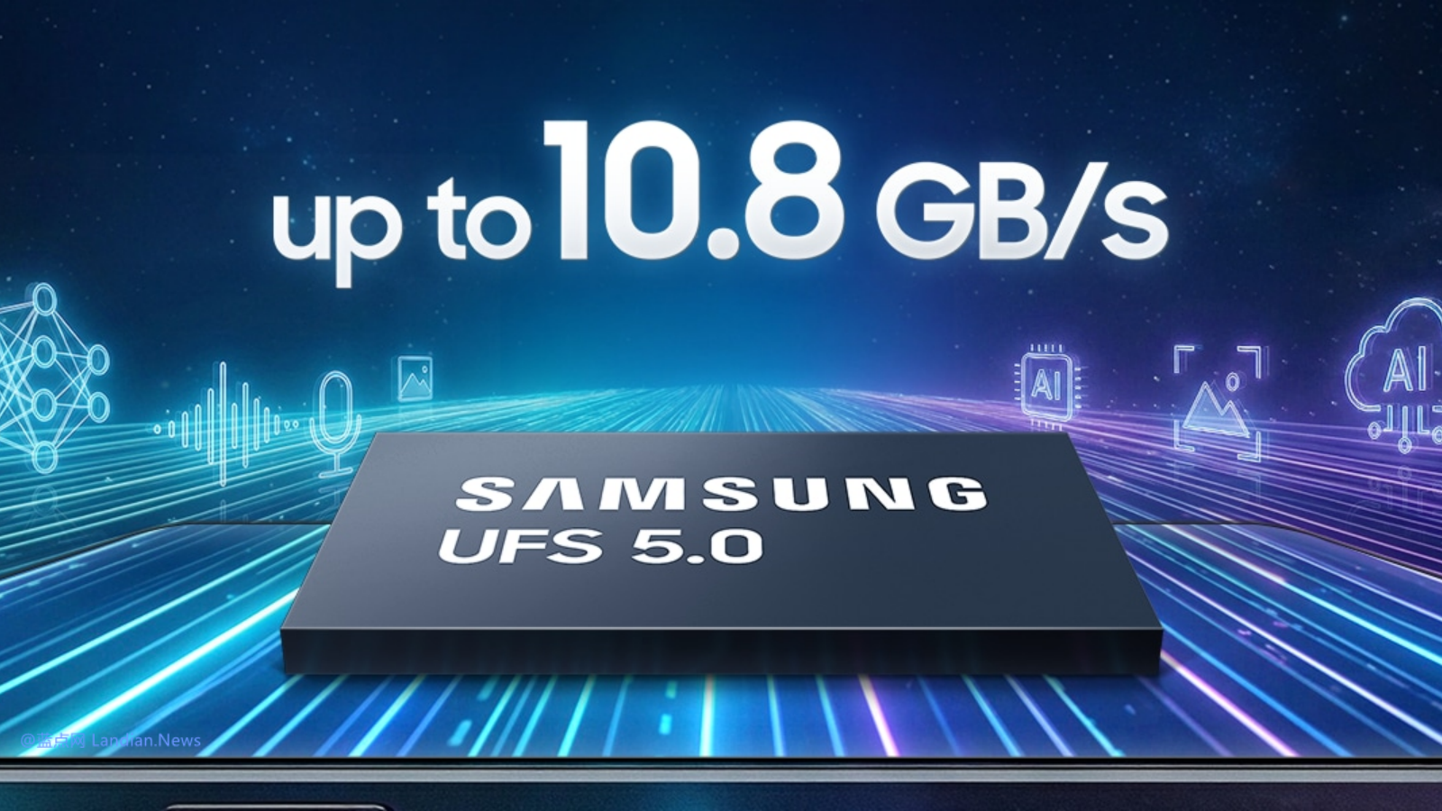 三星推出UFS 5.0移动存储芯片 速度可达10,800MB/秒 可以优化端侧AI运行